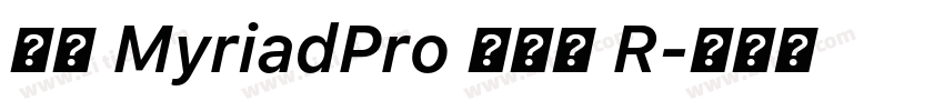 雅黑 MyriadPro 半粗体 R字体转换